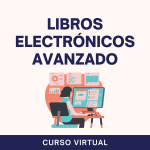 Curso Virtual Libros Electrónicos Avanzados